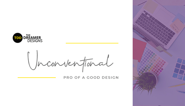 Unconventional pros of a good design