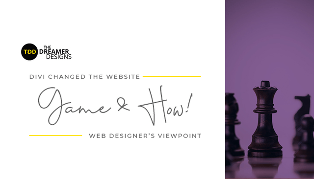 Divi changed the website design game and how! Web designer’s viewpoint